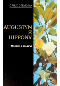 Augustyn z Hippony Rozum i wiara