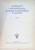 Rozprawy i sprawozdania Muzeum Narodowego w Krakowie Tom VI