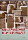 Napisy pamiątkowe miasta Poznania