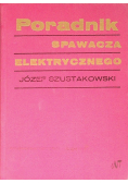 Poradnik spawacza elektrycznego
