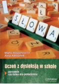 Uczeń z dysleksją w szkole