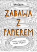 Zabawa z papierem