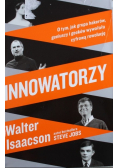 Innowatorzy O tym jak grupa hakerów geniuszy i geeków wywołała cyfrową rewolucję