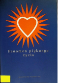 Fenomen pięknego życia