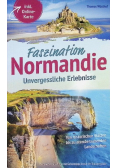 Faszination Normandie Unvergessliche Erlebnisse