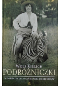 Podróżniczki w gorsecie i krynolinie przez dzikie ostępy
