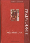 Przewodnik po miłosierdziu