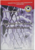 Zagubiony dar wolności