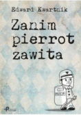 Zanim pierrot zawita