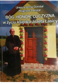 Bóg, honor, ojczyzna w życiu księdza Józefa Łasicy