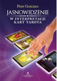 Jasnowidzenie w interpretacji kart tarota
