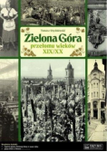 Zielona góra przełomu wieków XIX / XX