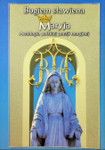Bogiem sławiena Maryja