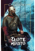 Trylogia Bramy ze złota Tom 2
