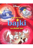 Moje pierwsze bajki na słodki sen