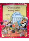 Opowieści naszej babci Zwierzątka na świecie
