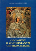 Opowieść o zapomnianym Gietrzwałdzie