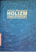 Holizm znaczeniowy Kazimierza Ajdukiewicza
