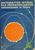 Matematyka wyższa dla początkujących zastosowana w fizyce