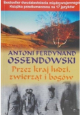 Przez kraj ludzi zwierząt i bogów