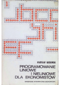 Programowanie liniowe i nieliniowe dla ekonomistów