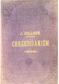 Chrześcijanizm w swoich obrzędach czasach i miejscach świętych w formie kazań liturgicznych 1902 r.