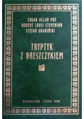 Tryptyk z dreszczykiem