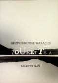 Bezpowrotne Wakacje Tourettea
