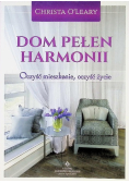 Dom pełen harmonii Oczyść mieszkanie oczyść życie