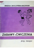 Zabawy i ćwiczenia przy muzyce