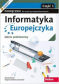 Informatyka Europejczyka. Podręcznik cz1 dla szkół ponadpodstawowych. Zakres podstawowy. Część 1