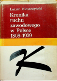 Kronika ruchu zawodowego w Polsce 1808 - 1939