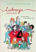 Lukrecja stawia na swoim