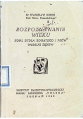 Rozpoznawanie wieku koni bydła rogatego i psów według zębów 1949 r.