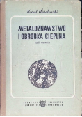 Metaloznawstwo i obróbka cieplna Część I