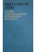 Breviarium fidei Wybór doktrynalnych wypowiedzi Kościoła