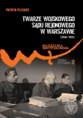 Twarze Wojskowego Sądu Rejonowego w Warszawie
