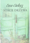 Niskie drzewa