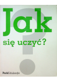 Jak się uczyć