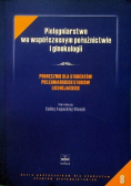 Pielęgniarstwo we współczesnym położnictwie i ginekologii
