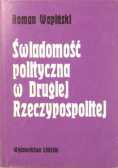Świadomość polityczna w Drugiej Rzeczypospolitej