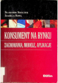 Konsument na rynku Zachowania modele aplikacje