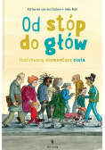 Od stóp do głów Ilustrowany elementarz ciała