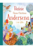 Baśnie Hansa Christiana Andersena i nie tylko