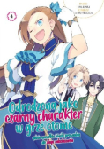 Odrodzona jako Czarny Charakter w Grze Otome. Tom 4