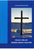Polscy Oblaci wśród Indian i Inuitów