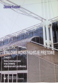 Stalowe konstrukcje prętowe Część I