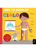 Jak to działa? Ciało