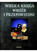 Wielka Księga wróżb i przepowiedni