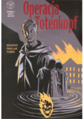 Wydział 7 Operacja Totenkopf  Zeszyt 1